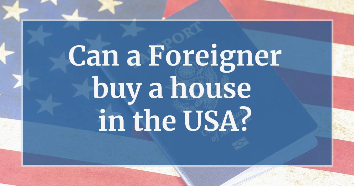 How to buy a house as a hot sale foreigner