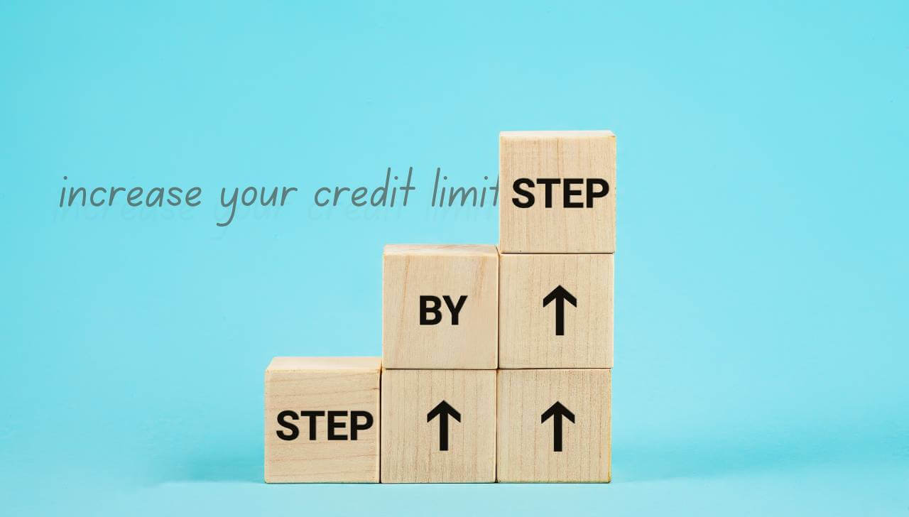 step by step credit limit increase
